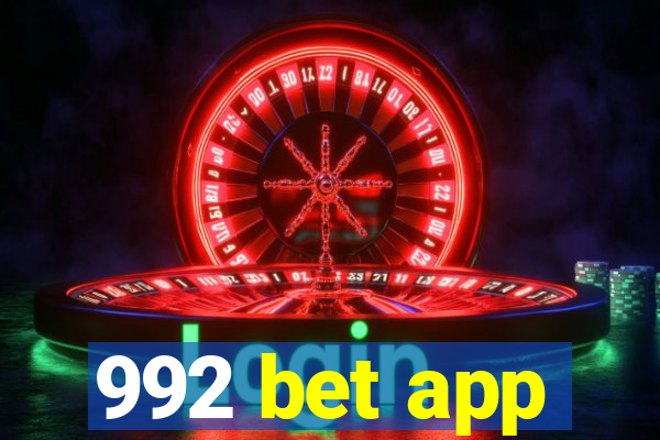 992 bet app